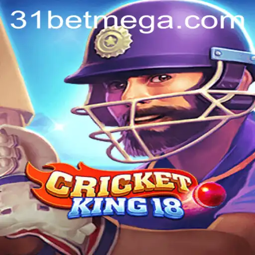 Explore the Exciting World of CricketKing18 and the Buzz Around 31bet